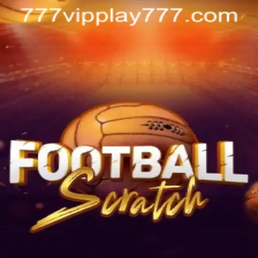 Exploring FootballScratch: The Exciting World of VIPPlay777