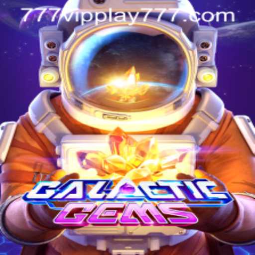 GalacticGems: Dive into a Stellar Gaming Experience with VIPPlay777