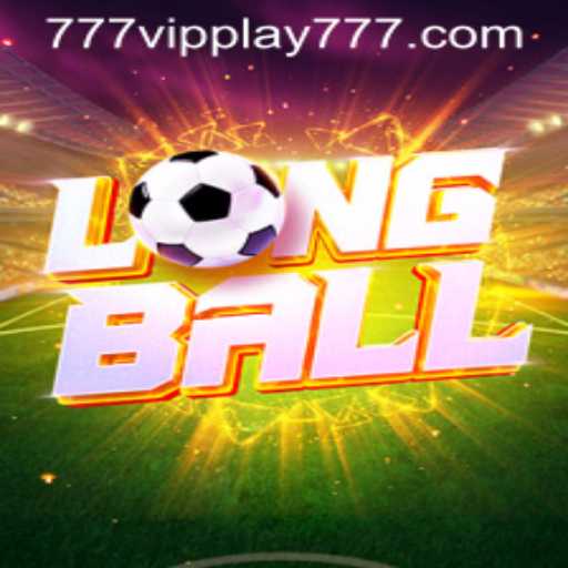 Exploring the Thrilling World of LongBall: A Dive into VIPPlay777's Latest Offering
