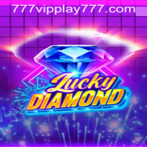 Exploring the Thrilling World of LuckyDiamond: A VIPPlay777 Experience