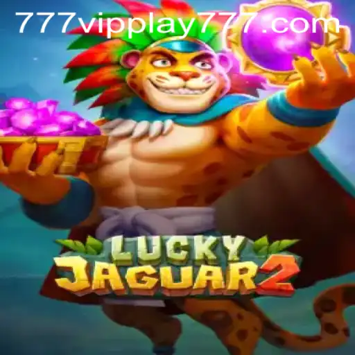 Unveiling the Thrills of Luckyjaguar2: A Dive into the World of VIPPlay777