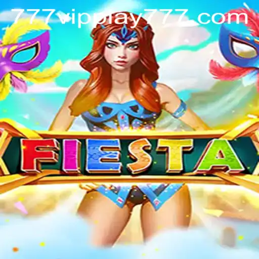 Unveiling Fiesta: Discover the Thrills of VIPPlay777