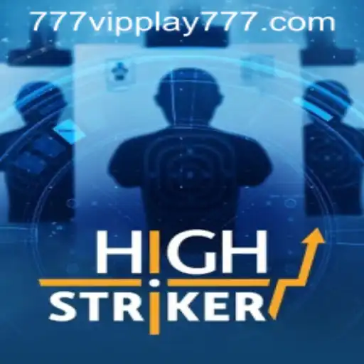 Discovering HighStriker: The Thrilling Game with VIPPlay777