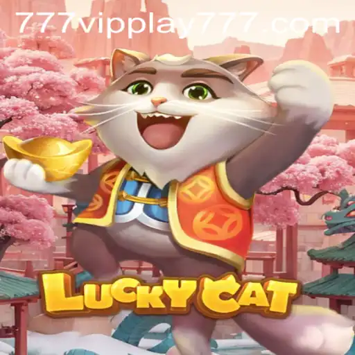 Explore the Exciting World of LuckyCat: Unleash Your Luck with VIPPlay777