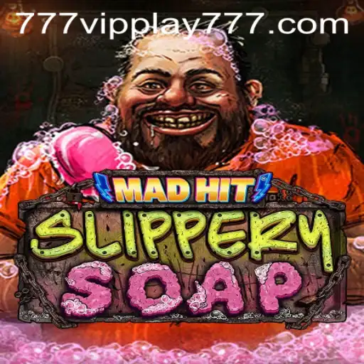 Exploring the Thrilling World of MadHitSlipperySoap with VIPPlay777