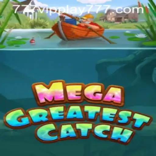 Discover the Exciting World of MegaGreatestCatch