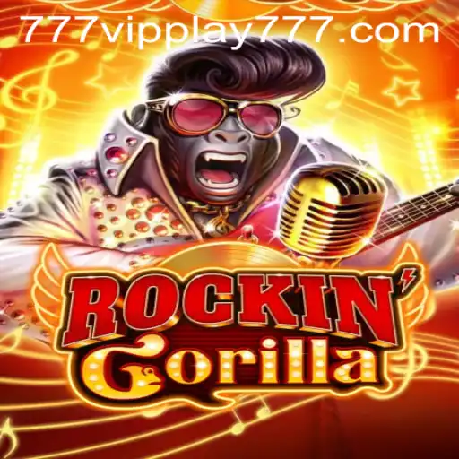RockinGorilla: An Exciting Adventure in the World of VIPPlay777