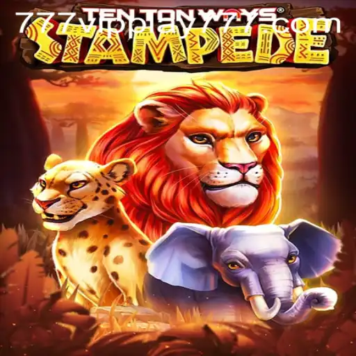 TenTonWaysStampede: A Comprehensive Guide to Mastering VIPPlay777's Latest Release