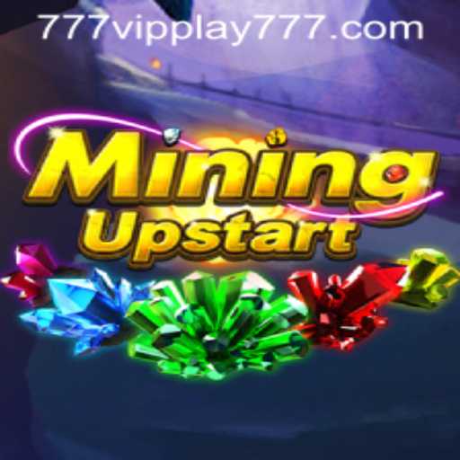 MiningUpstart: A New Frontier in Gaming with VIPPlay777