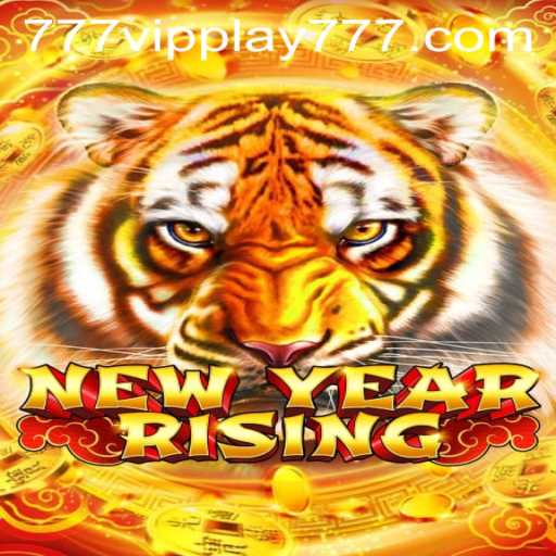Explore the Exciting World of NewYearRising with VIPPlay777