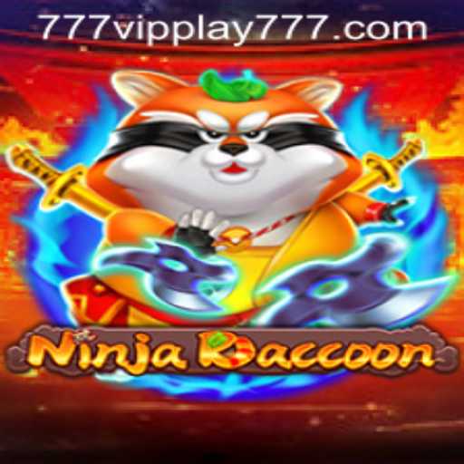 Unveiling NinjaRaccoon: A Riveting Adventure with VIPPlay777