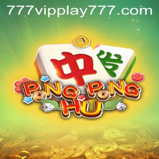 Discover the Thrilling World of PONGPONGHU: An Exclusive Look Through the Lens of VIPPlay777
