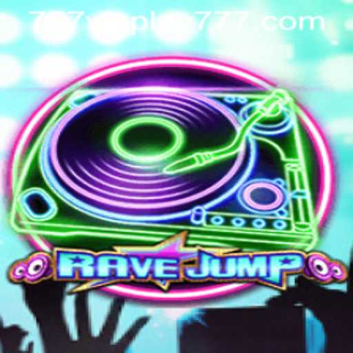 RaveJump: A New Era in Gaming with VIPPlay777