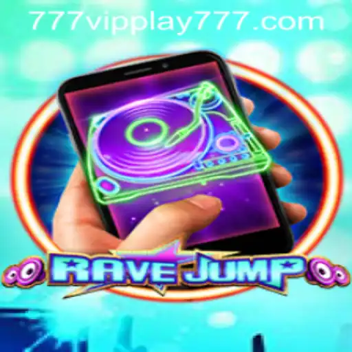 Exploring RaveJumpmobile: The Electrifying Mobile Game and the VIPPlay777 Experience