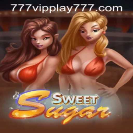 Exploring SweetSugar: The Ultimate Gaming Experience with VIPPlay777