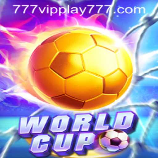 WorldCup: The Ultimate Game Experience with VIPPlay777