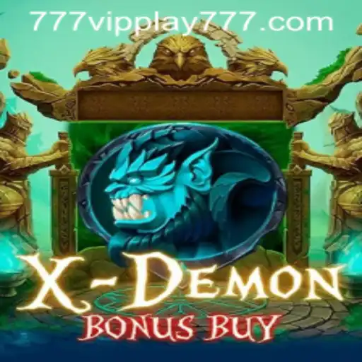 Exploring XDemonBonusBuy: A VIPPlay777 Gaming Experience